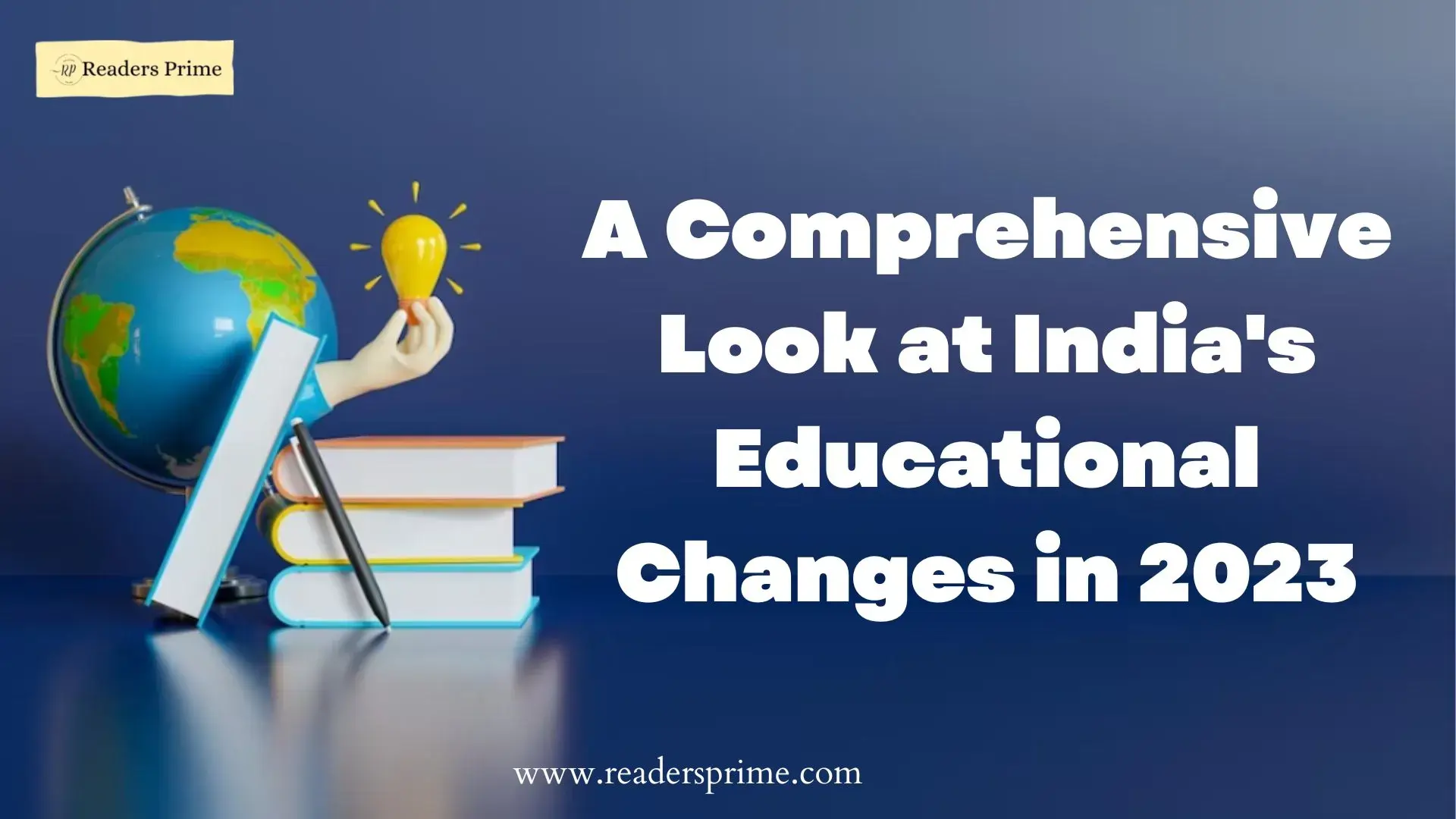 A Comprehensive Look at India’s Educational Changes in 2023